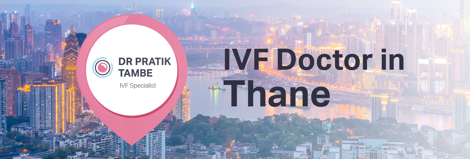 IVF Doctor in Thane